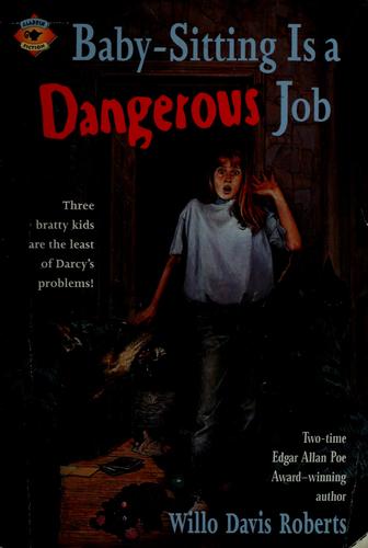 Cover of Baby-Sitting Is a Dangerous Job