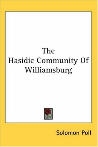 Cover of The Hasidic community of Williamsburg