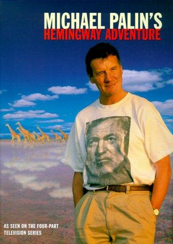 Cover of Michael Palin's Hemingway adventure