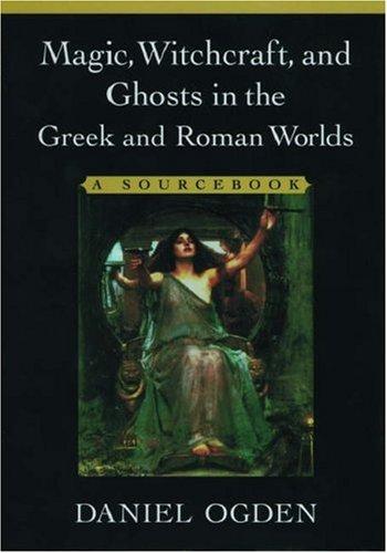 Cover of Magic, witchcraft, and ghosts in the Greek and Roman worlds