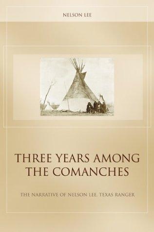 Cover of Three years among the Comanches