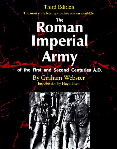 Cover of The Roman Imperial Army of the first and second centuries A.D