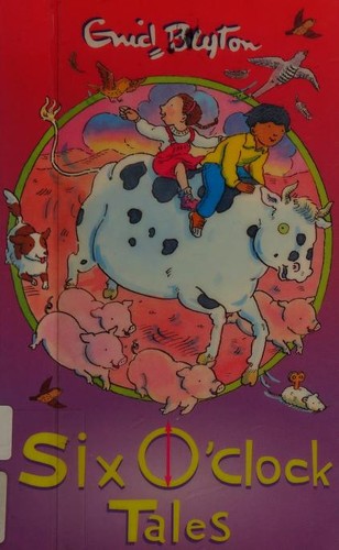 Cover of Six o'clock tales