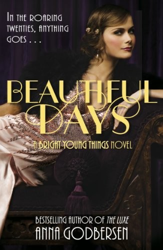 Cover of Beautiful Days (Bright Young Things Series, Book 2)