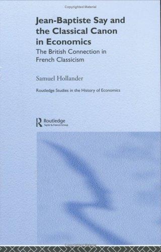 Cover of Jean-Baptiste Say and the classical canon in economics