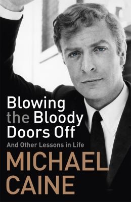 Cover of Blowing the bloody doors off