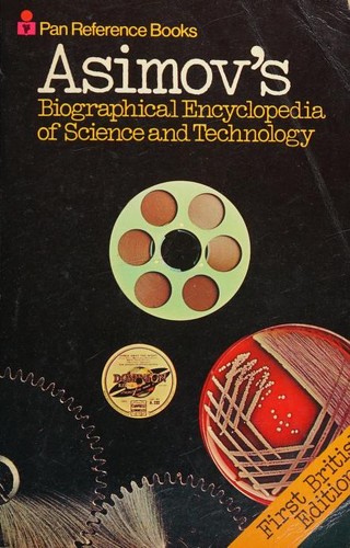 Cover of Asimov's biographical encyclopedia of science and technology