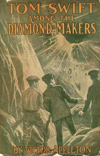 Cover of Tom Swift Among the Diamond Makers