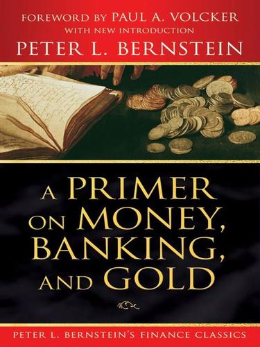 Cover of A primer on money, banking, and gold