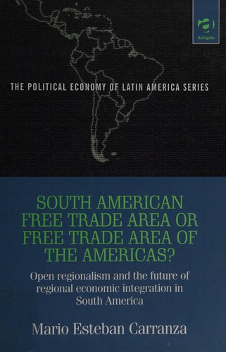 Cover of South American free trade area or free trade area of the Americas?