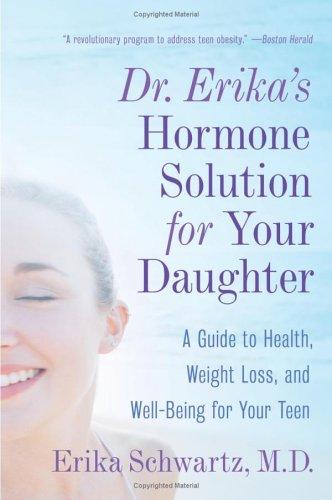 Cover of Dr. Erika's Hormone Solution for Your Daughter