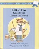 Cover of Little Fox Goes to the End of the World