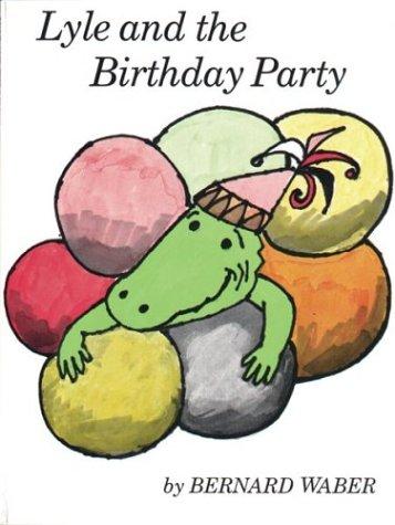 Cover of Lyle and the Birthday Party