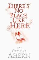 Cover of There's No Place Like Here