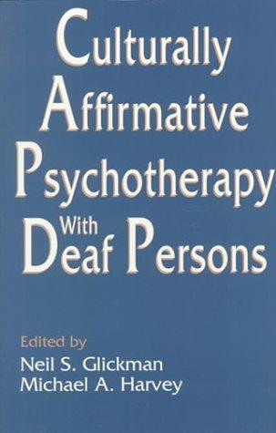Cover of Culturally affirmative psychotherapy with deaf persons