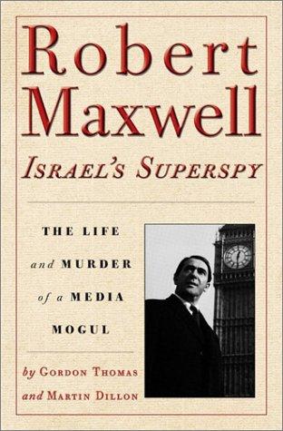 Cover of Robert Maxwell, Israel's superspy