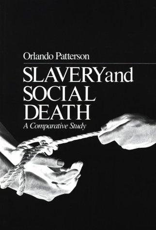 Cover of Slavery and social death