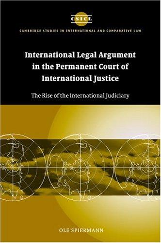 Cover of International Legal Argument in the Permanent Court of International Justice