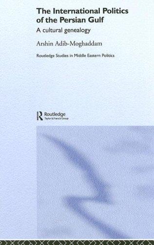 Cover of The international politics of the Persian Gulf