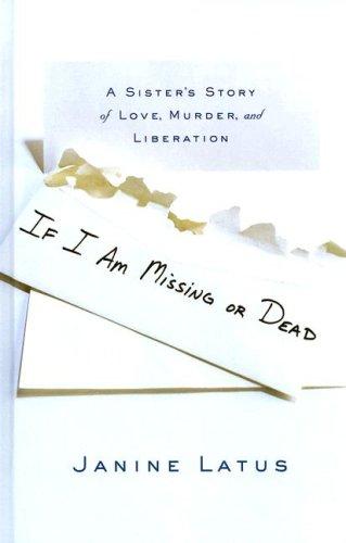 Cover of If I Am Missing or Dead