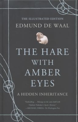 Cover of The Hare With Amber Eyes A Hidden Inheritance