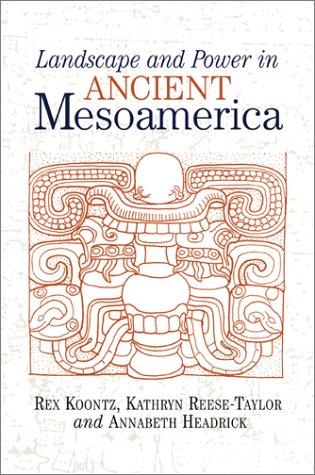 Cover of Landscape and power in ancient Mesoamerica