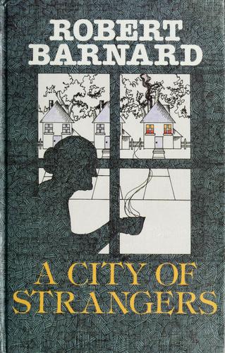 Cover of A city of strangers