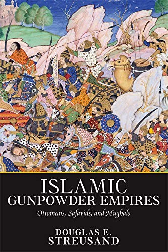 Cover of Islamic gunpowder empires