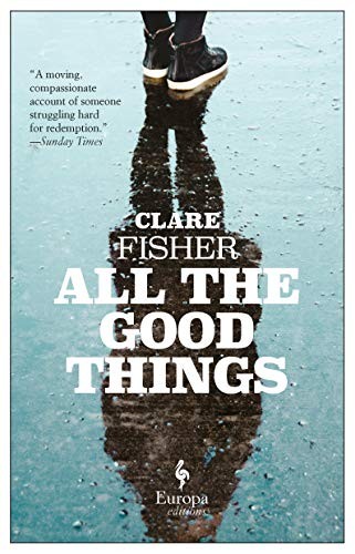 Cover of All the Good Things