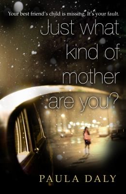 Cover of Just What Kind Of Mother Are You