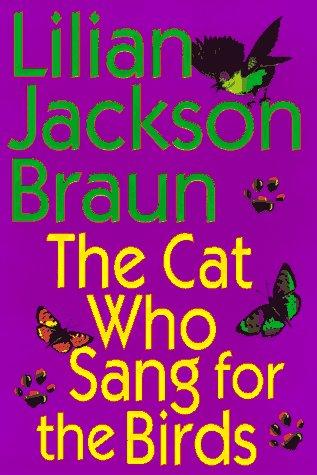 Cover of The Cat Who Sang for Birds