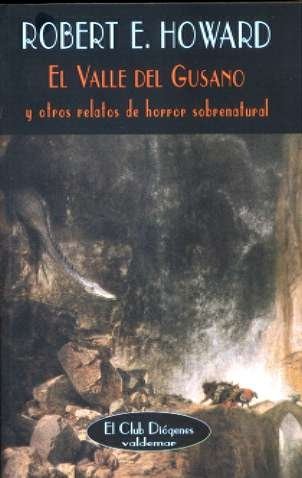 Cover of El Valle Del Gusano/the Valley of the Worm