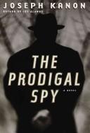 Cover of The prodigal spy
