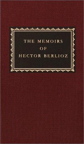 Cover of Memoirs of Hector Berlioz