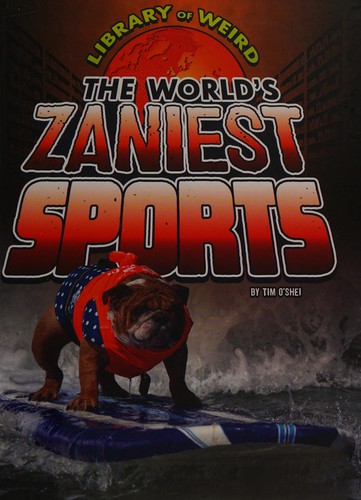 Cover of The world's zaniest sports