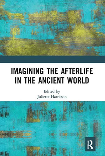 Cover of Imagining the Afterlife in the Ancient World