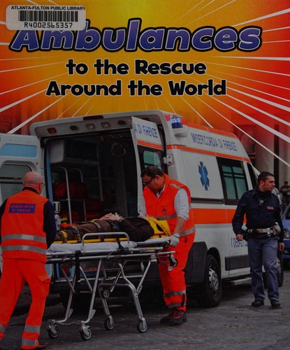 Cover of Ambulances to the rescue around the world