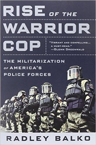 Cover of Rise of the Warrior Cop
