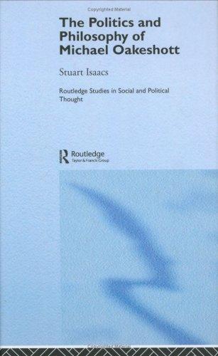 Cover of The politics and philosophy of Michael Oakeshott