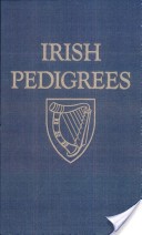 Cover of Irish pedigrees, or, The origin and stem of the Irish nation