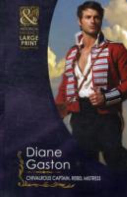 Cover of Chivalrous Captain, Rebel Mistress