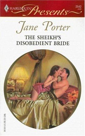Cover of The Sheikh's Disobedient Bride