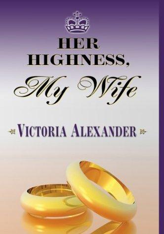 Cover of Her Highness, my wife