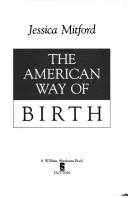 Cover of The American way of birth