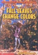 Cover of Fall leaves change colors