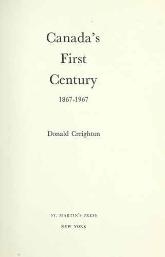 Cover of Canada's first century, 1867-1967