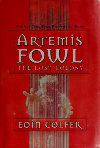 Cover of Artemis Fowl. The Lost Colony