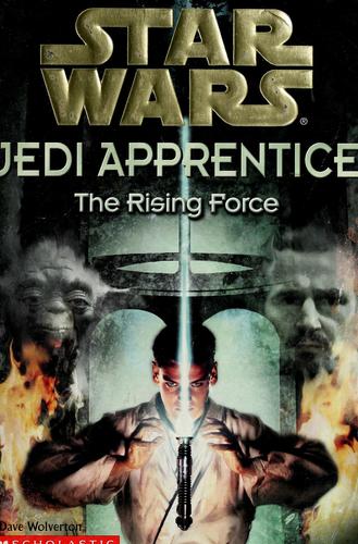 Cover of Star Wars - Jedi Apprentice - The Rising Force