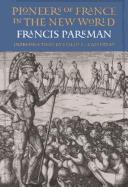 Cover of Pioneers of France in the New World