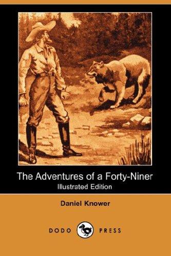 Cover of The adventures of a forty-niner